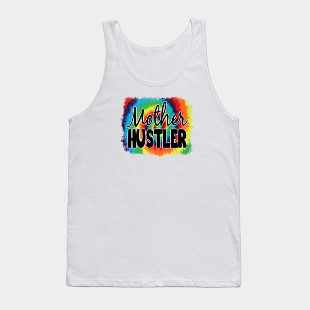 Mother Hustler Tank Top by Duds4Fun